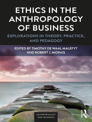 cover image of Ethics in the Anthropology of Business